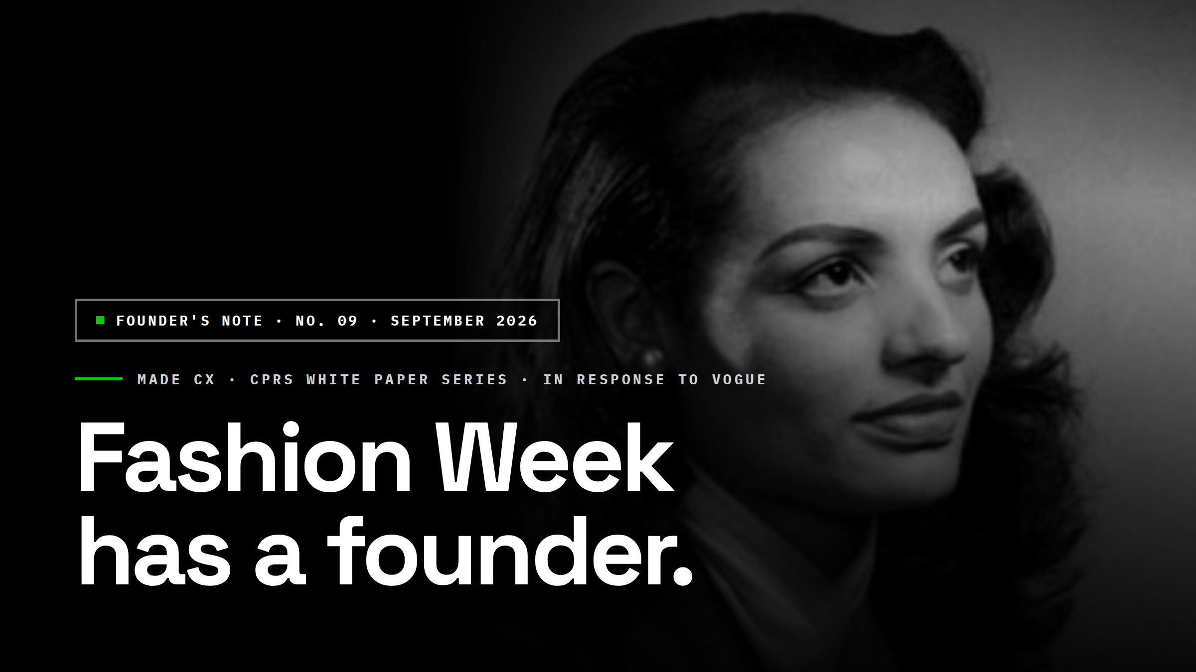Fashion Week Has a Founder — Founder's Note